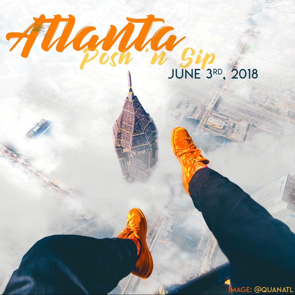 Atlanta Posh ‘n Sip: June 2018 Edition 🍑